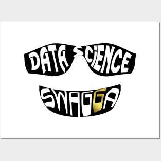 Data Science Swagga | Hip Hop Gold Tooth Black Posters and Art
